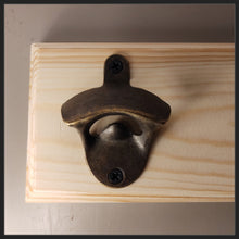 Load image into Gallery viewer, Pine Wood Blank Bottle Opener Plaque